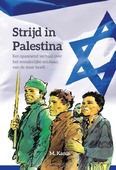 STRIJD IN PALESTINA - KANIS, M. - 9789087189495