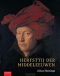 HERFSTTIJ DER MIDDELEEUWEN - HUIZINGA, JOHAN - 9789087283124