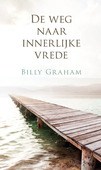 DE WEG NAAR INNERLIJKE VREDE - GRAHAM, BILLY - 9789087720797