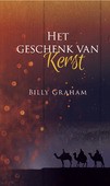 HET GESCHENK VAN KERST - GRAHAM, BILLY - 9789087720803