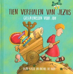 10 VERHALEN VAN JEZUS - BOER, MICHEL DE - 9789087820299