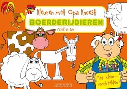 KLEUREN MET OPA KNOEST BOERDERIJ DIEREN - BOER, MICHEL DE - 9789087820336