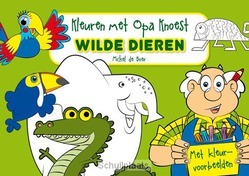 KLEUREN MET OPA KNOEST WILDE DIEREN - BOER, MICHEL DE - 9789087820343