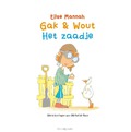 GAK EN WOUT HET ZAADJE - MANNAH, ELISE - 9789087820367