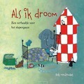 ALS IK DROOM - MEULEMANS, ROB - 9789087820657