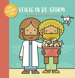 VEILIG IN DE STORM - BLIJE BABY BIJBEL - MOEKESTORM, IRMA - 9789087820893