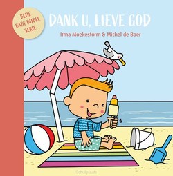 DANK U, LIEVE GOD - MOEKESTORM, IRMA - 9789087820916