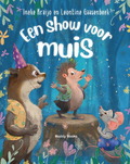 EEN SHOW VOOR MUIS - KRAIJO, INEKE - 9789087821517
