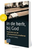 IN DE KERK, BIJ GOD - VERGUNST (RED) - 9789088971068