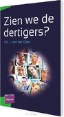 Zien we de dertigers? - Goor, J. van 't - 9789088971273