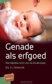 GENADE ALS ERFGOED - MENSINK, A.J. - 9789088972133