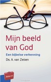 MIJN BEELD VAN GOD - ZETTEN, A. VAN - 9789088972331