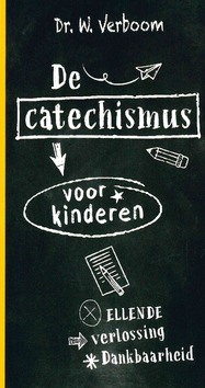 DE CATECHISMUS VOOR KINDEREN - VERBOOM, W. - 9789088973048