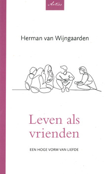 LEVEN ALS VRIENDEN - WIJNGAARDEN, HERMAN VAN - 9789088973055