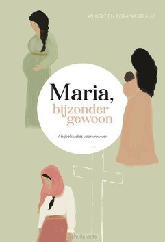 MARIA, BIJZONDER GEWOON - WESTLAND, WIJGERT; WESTLAND, CORA - 9789088973192