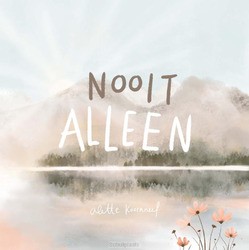 NOOIT ALLEEN - KOORNNEEF, ALETTE - 9789088973376