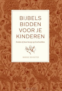 BIJBELS BIDDEN VOOR JE KINDEREN - BUTTER, MARIEKE DEN - 9789088973406