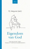 EIGENDOM VAN GOD - VERGUNST, P.J. - 9789088973451