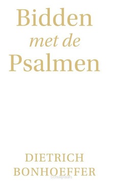BIDDEN MET DE PSALMEN - BONHOEFFER, DIETRICH - 9789088973567