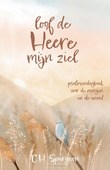 LOOF DE HEERE MIJN ZIEL - SPURGEON, C.H. - 9789088973772