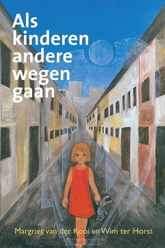 ALS KINDEREN ANDERE WEGEN GAAN - HORST, WIM TER; KOOI, MARGRIET VAN DER - 9789088973918