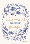 HET HART VAN GOD - ELLIOT, ELISABETH - 9789088974182