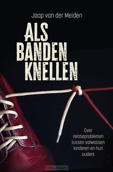 ALS BANDEN KNELLEN - MEIDEN, DR. JAAP VAN DER - 9789088974359