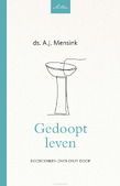 GEDOOPT LEVEN - MENSINK, DS. A. J. - 9789088974632