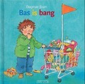 BAS IS BANG - BINSBERGEN, LIESBETH - 9789089012821