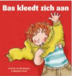 BAS KLEEDT ZICH AAN - BINSBERGEN, L. VAN - 9789089014252