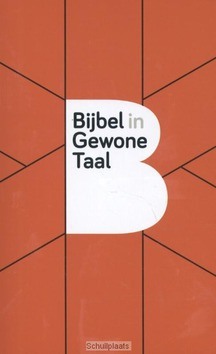 BIJBEL IN GEWONE TAAL PAPERBACK - BIJBEL IN GEWONE TAAL (BGT) - 9789089121387