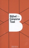 BIJBEL IN GEWONE TAAL PAPERBACK - BIJBEL IN GEWONE TAAL (BGT) - 9789089121387