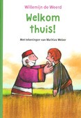 WELKOM THUIS - WEERD, WILLEMIJN DE - 9789089122131