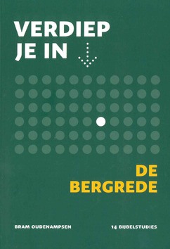 VERDIEP JE IN... DE BERGREDE - OUDENAMPSEN, BRAM - 9789089122285