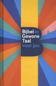 BIJBEL IN GEWONE TAAL VOOR JOU - BIJBEL IN GEWONE TAAL - 9789089122346