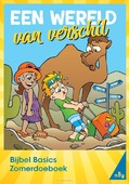 EEN WERELD VAN VERSCHIL ZOMER DOEBOEK - BIJBEL BASICS - 9789089122773