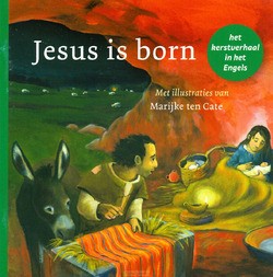 JESUS IS BORN ENGELS MINIBOEKJE - CATE, MARIJKE TEN - 9789089122926
