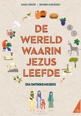 DE WERELD WAARIN JEZUS LEEFDE - OLSON, MARC - 9789089123411