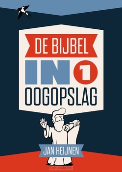 DE BIJBEL IN 1 OOGOPSLAG - HEIJNEN, JAN - 9789089123619