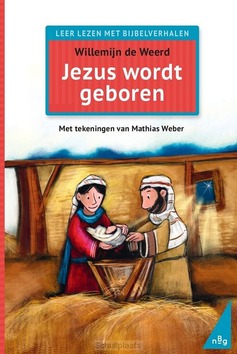 JEZUS WORDT GEBOREN - WEERD, WILLEMIJN DE - 9789089123640