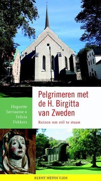 PELGRIMEREN MET DE H BIRGITTA VAN ZWEDEN - JURRIAANSE, HUGUETTE; DEKKERS, FELICIA - 9789089723246