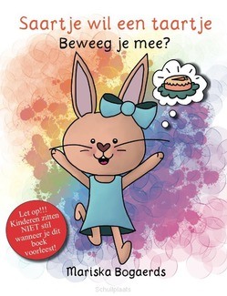 SAARTJE WIL EEN TAARTJE - BOGAERDS, MARISKA - 9789090314686