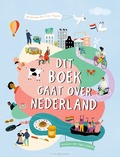 DIT BOEK GAAT OVER NEDERLAND - FREIJSSEN, KRISTI - 9789090377483