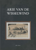 ARIE VAN DE WISSELWIND - OOMS, J.W. - 9789090378947