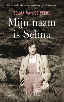 MIJN NAAM IS SELMA - PERRE, SELMA VAN DE - 9789400404595