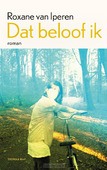 DAT BELOOF IK - IPEREN, ROXANE VAN - 9789400408562