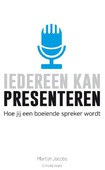 IEDEREEN KAN PRESENTEREN - JACOBS, MARTIJN - 9789400505650