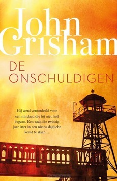 DE ONSCHULDIGEN - GRISHAM, JOHN - 9789400510951