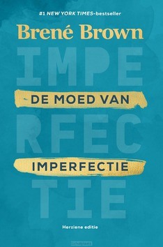 DE MOED VAN IMPERFECTIE - BROWN, BRENÉ - 9789400514218