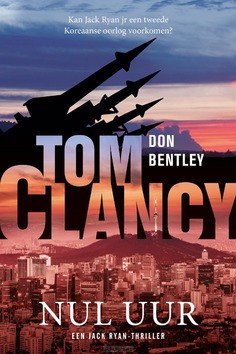 TOM CLANCY NUL UUR - BENTLEY, DON - 9789400516465